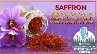 Saffron Shining Light on the Benefits of the World s Most Expensive Spice
