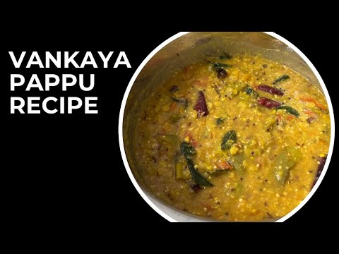 Super tasty vankaya pappu recipe| brinjal pappu| vankaya recipe| youtubevideo| bhagiskitchen| food||