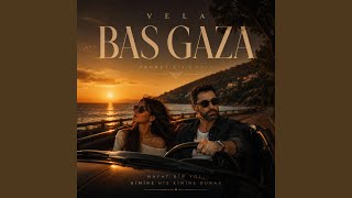 Bas Gaza - Prompt-E1, Vela