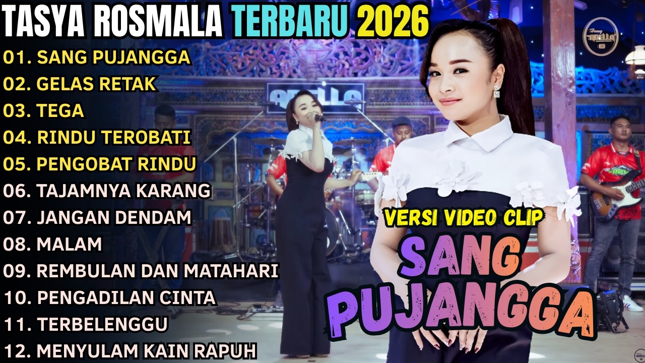 OM ADELLA FULL ALBUM TERBARU 2026 - SANG PUJANGGA - TASYA ROSMALA FULL ALBUM TERBARU 2026