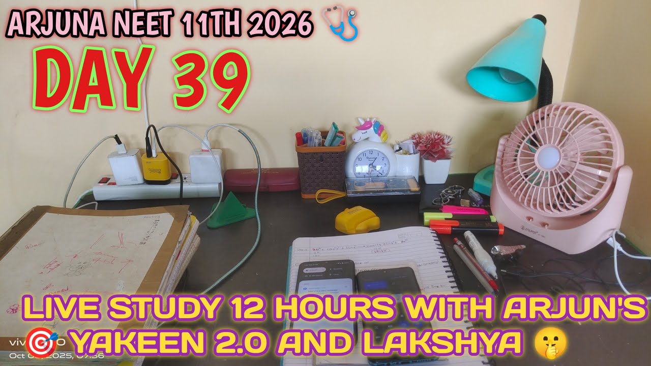 Live Study 12 hours With Arjun's 🩺 Yakeen 2.0 and Lakshya 📚 #neet2027 # ...