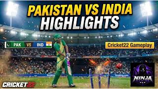 Pakistan vs India 🔥 Epic Match | Cricket 22 Realistic Gameplay Highlights