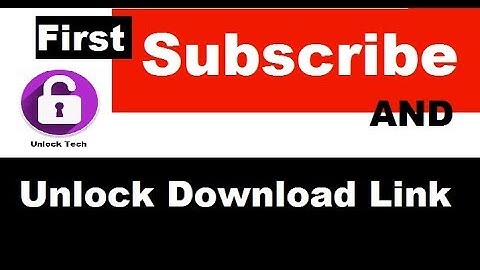 how to make subscribe to unlock link