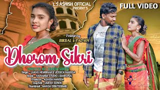 Dhorom Sikri//New Santali video 2024//birbal Hembram//nibaran//podoma Murmu screenshot 5