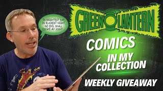Did someone say Green Lantern?!? Green Lantern comics in my collection? Weekly Giveaway