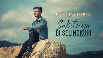 SAKITNYA DI SELINGKUHI - Roby Januarta (Official Music Video)