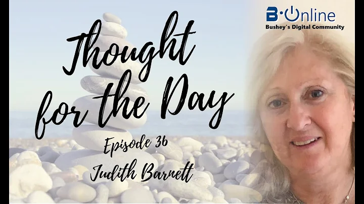 Thought for the Day - Episode 36: Judith Barnett