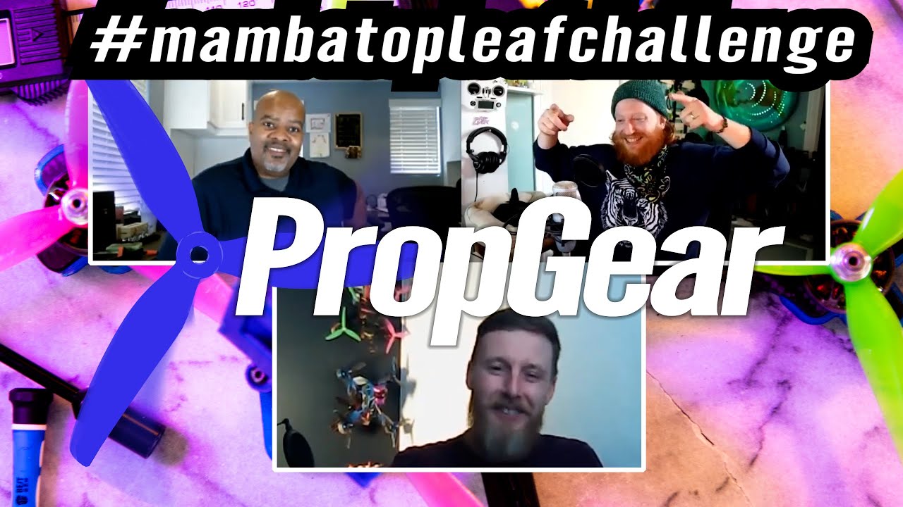 Prop Gear Episode 1 - The Mamba Top Leaf Challenge and more