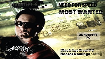 NFS: Most Wanted - Black Edition - Blacklist Rival #6 | Hector Domingo 