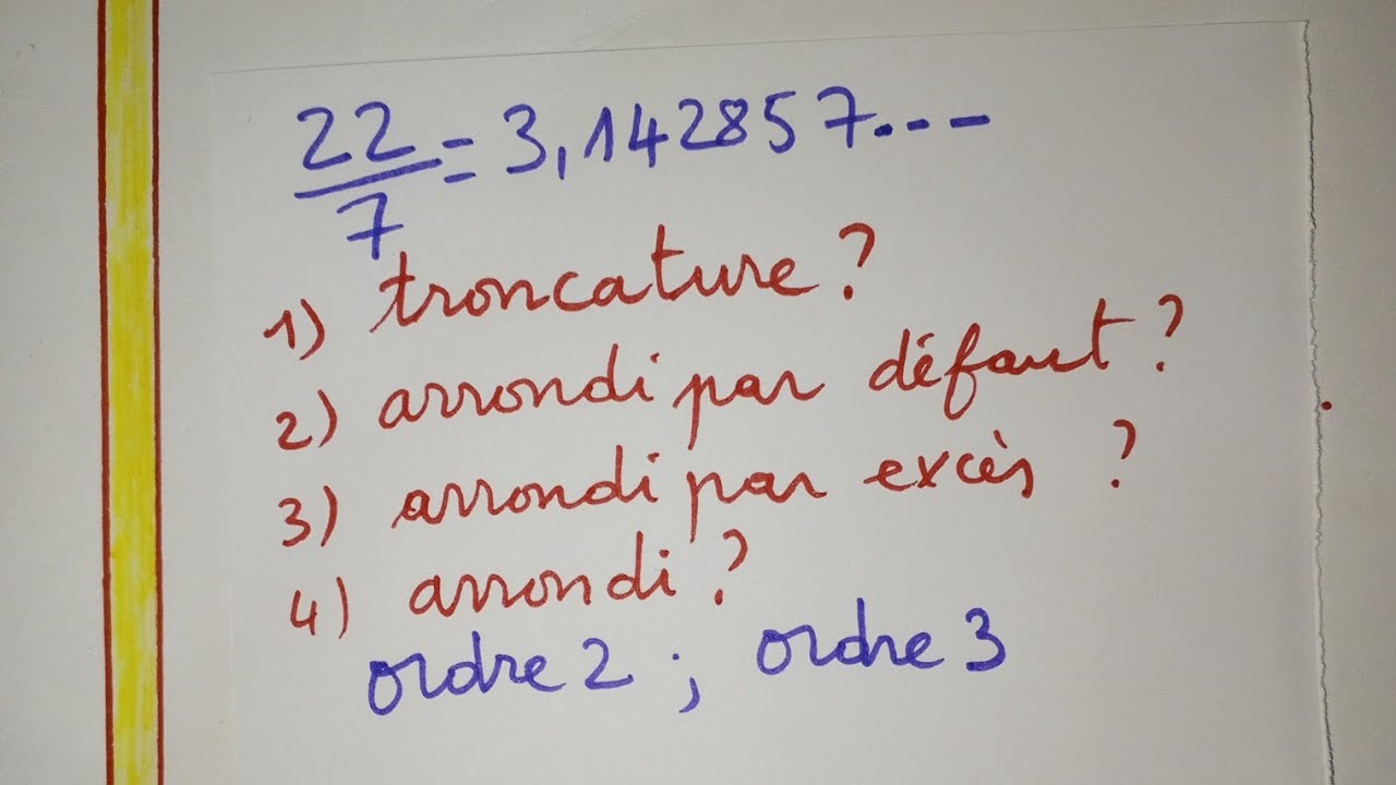 ♦️♦️ ARRONDI, TRONCATURE ARRONDI PAR EXCÈS arrondi PAR DÉFAUT 22/7=3.14285614. arrondi de pi arrondi