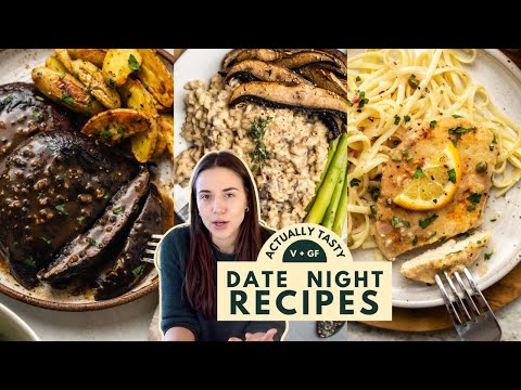 vegan date night recipes that *actually* slap
