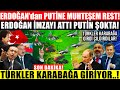 SON DAKİKA! ERDOĞAN PUTİNE RESTİ ÇEKTİ! İMZAYI ATTI! TÜRK'ler KARABAĞA GİRİYOR..! PUTİN ŞOKTA..!