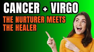 Cancer Woman Virgo Man Compatibility | Building Safety Through Small Gestures