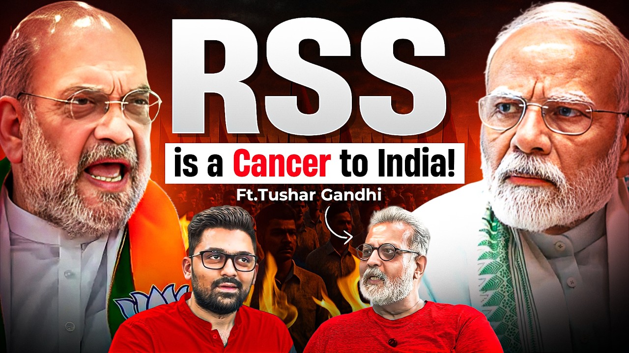 Tushar Gandhi Exposes the Untold Story of RSS vs Gandhivad | Ep - 12 |