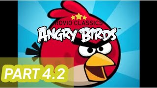 Angry Birds: Rovio Classics | Gameplay - Part 4.2