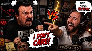 LOL Asmongold Roast DSP For 30 Minutes