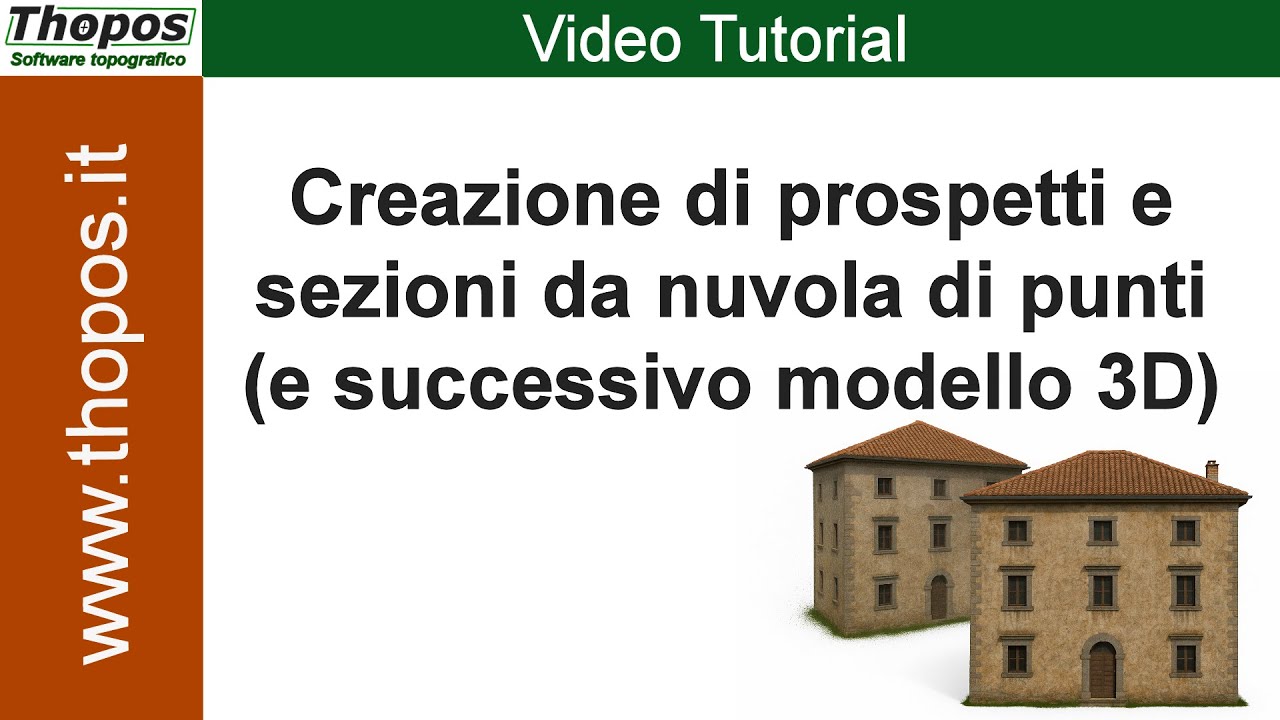 Creazione di prospetti e sezioni da nuvola di punti