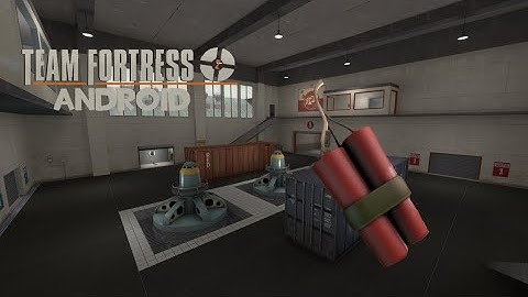 TF2 Android 2008 Port: OF Dynamite Mod V1 (Custom Weapon)