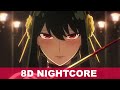 Top nightcore gaming mix 2022 8d audio  best of nightcore songs mix  spy x family music 1 hour