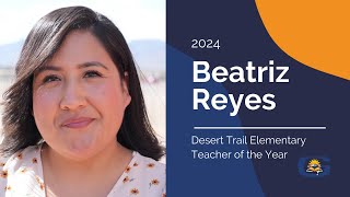 2024 Teacher of the Year for Desert Trail Elementary - Beatriz Reyes