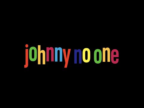 Johnny No One