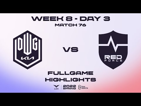 DK vs NS Highlights ALL GAMES LCK Spring Split 2022 | W8D3 | DWG KIA vs NS RedForce