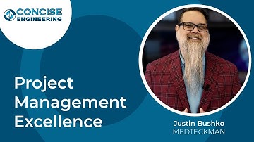 Project Management Excellence by Justin Bushko | Concise Engineering
