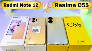 Redmi Note 12 4G ? Realme C55 4G  Unboxing & Comparison  Camera  Price  Full Details