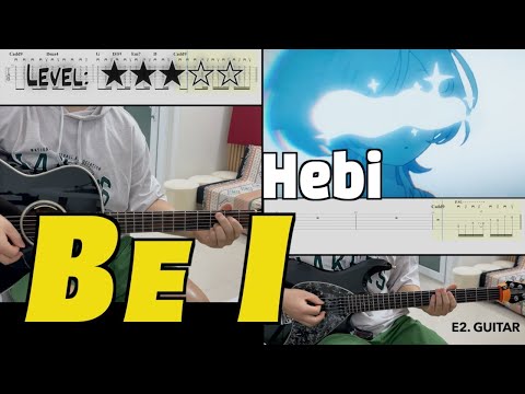『𝐁𝐞 𝐈』 (E1+2 guitar only) - 𝐇𝐞𝐛𝐢