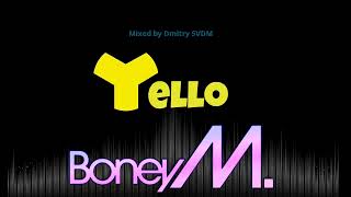 Yello + Boney M  mix/remix/mashup