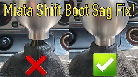 How To Fix Miata Shift Boot Sag
