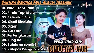 Rindu Tapi Jauh - Cantika Davinca || Rindu Tapi Malu - Cantika Davinca Full Album  Ageng Music 2024