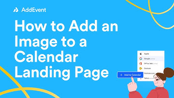 How to Add an Image to a Calendar Landing Page