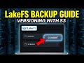 How to backup datasets using LakeFS versioning with S3 - Full Guide