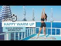 5 MIN HAPPY WARM UP / QUICK MORNING WORKOUT | Spor Öncesi Isınma Hareketleri | Eylem Abaci