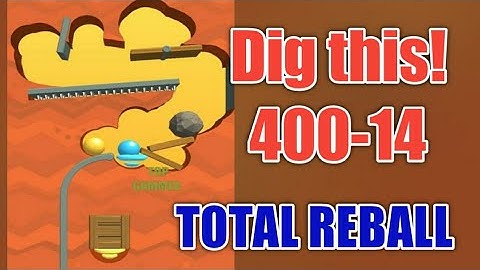 dig this! 400-14 |Total Reball |dig this level 400-14 Gameplay walkthrough Solution