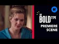The Bold Type Season Premiere | The Girls Confess Their Secrets | Freeform