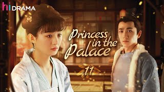 EP11 Princess in the Palace | Princess entered the palace as a maid to avenge her mother's murder🔥