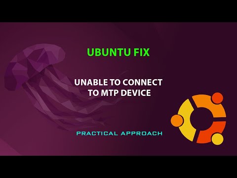 UBUNTU FIX: Unable to connect to MTP device