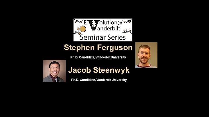 Evolution Seminar Trainees Stephen Ferguson and Jacob Steenwyk