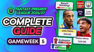 Information FPL GW5 COMPLETE GUIDE ⁉️JOAO PEDRO INJURY UPDATES! 🇧🇷 ⚠️ 🚨 | Fantasy Premier League 2026/27 News