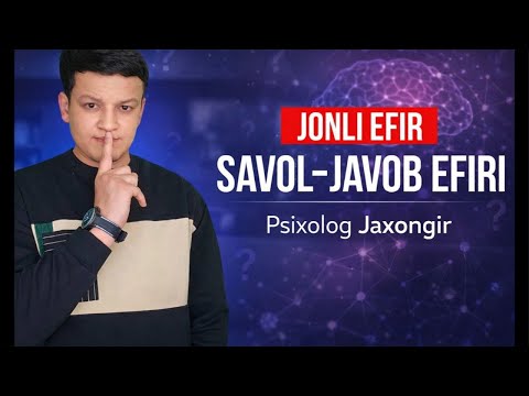 PSIXOLOG JAXONGIR efirda!