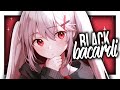 Nightcore - Black Bacardi | Lyrics