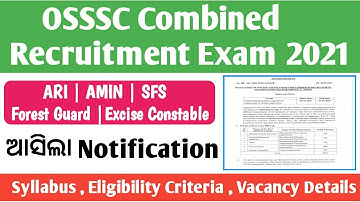 OSSSC COMBINED RECRUITMENT Exam 2021 |  ARI, Amin,SFS, Forest Guard & Excise Constable Full Details