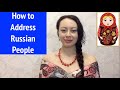 How to address Russian people?