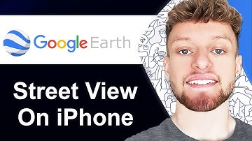 How To Use Google Earth Street View on iPhone (Step By Step)