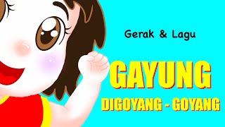 Gerak dan Lagu Anak PAUD | GAYUNG DI GOYANG GOYANG | Om Sinung | Ice Breaking Populer 2022