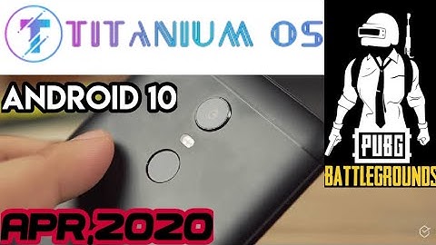 TITANIUM OS Android 10 ROM for Redmi 5 | Install ANDROID Q Titanium Rom in ROSY | PUBG TEST