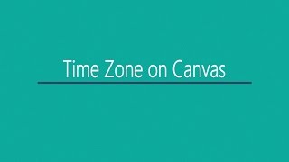 Time Zone on Canvas