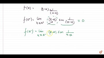 Test for continuity of the following function at `x = a`: f(x)={(x-, a) `sin(1/(x-a)`, where `x...